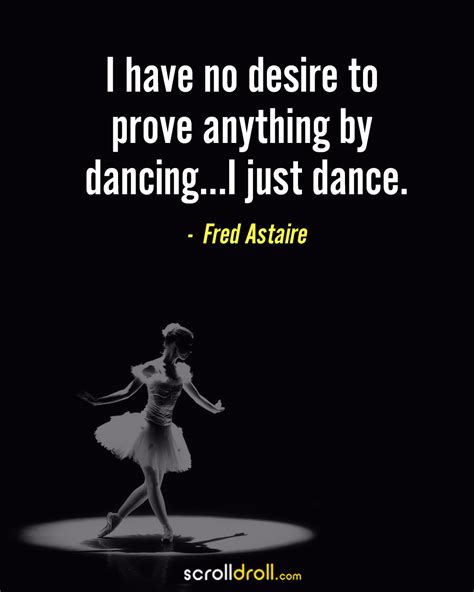 60+ Famous Dance Quotes & Sayings To Inspire .